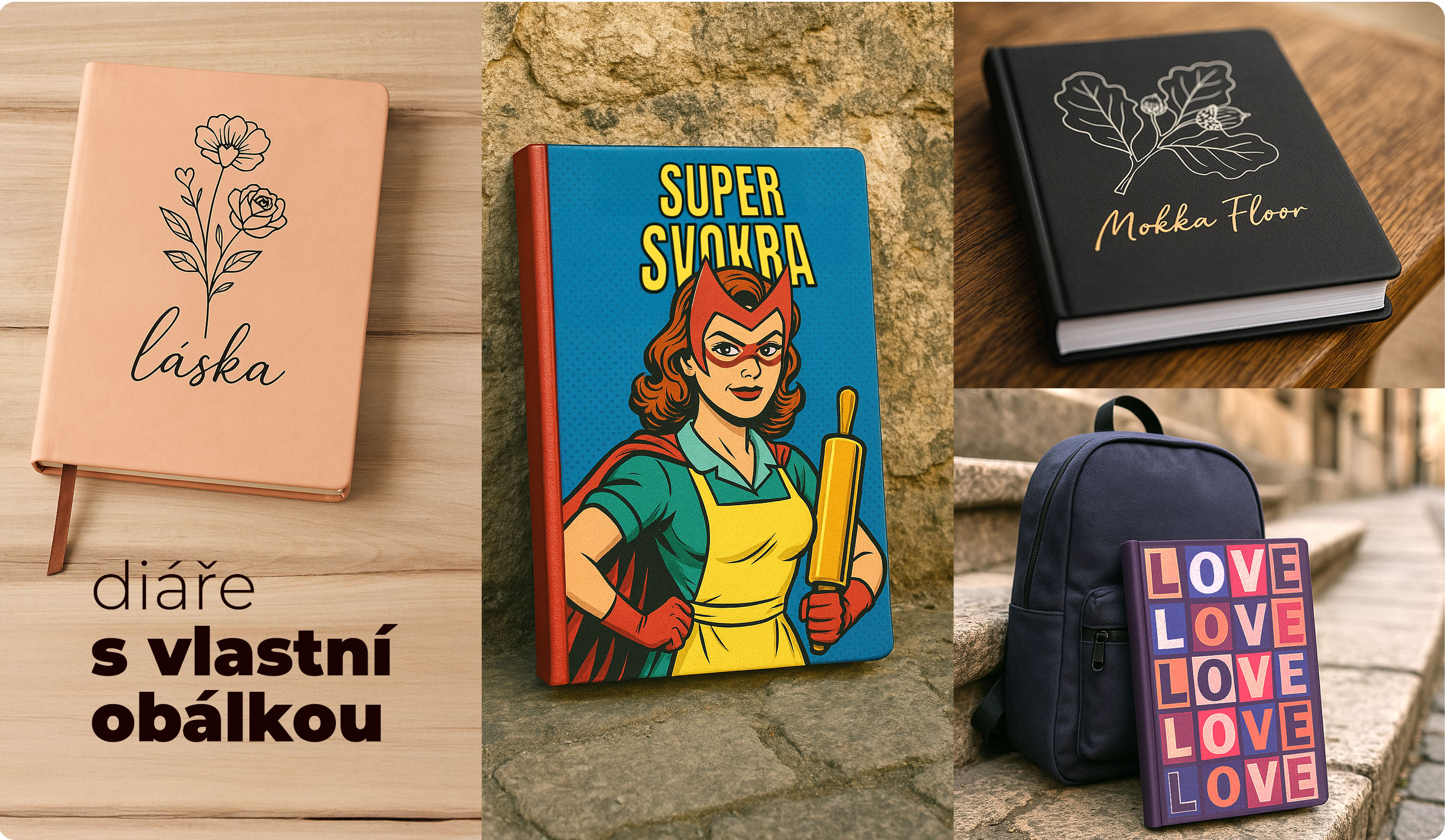 di&aacute;ře s vlastn&iacute; ob&aacute;lkou 