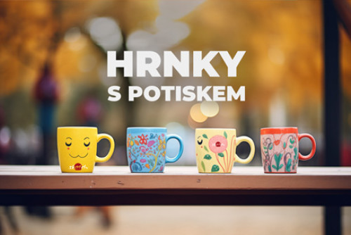 Hrnky s potiskem, personalizovaný a originální dárek
